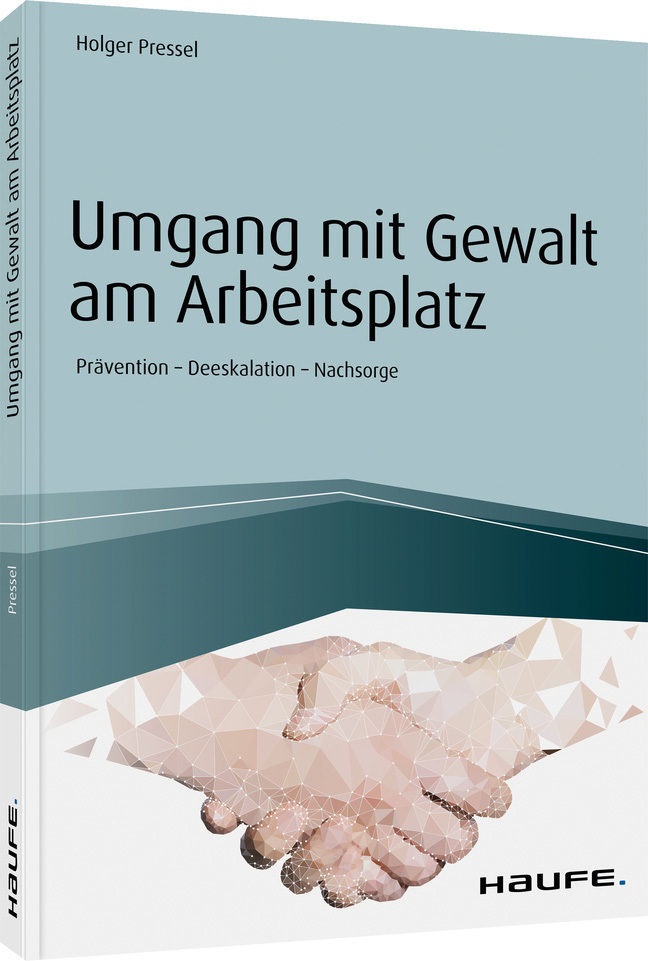 Cover: 9783648142790 | Umgang mit Gewalt am Arbeitsplatz | Holger Pressel | Taschenbuch