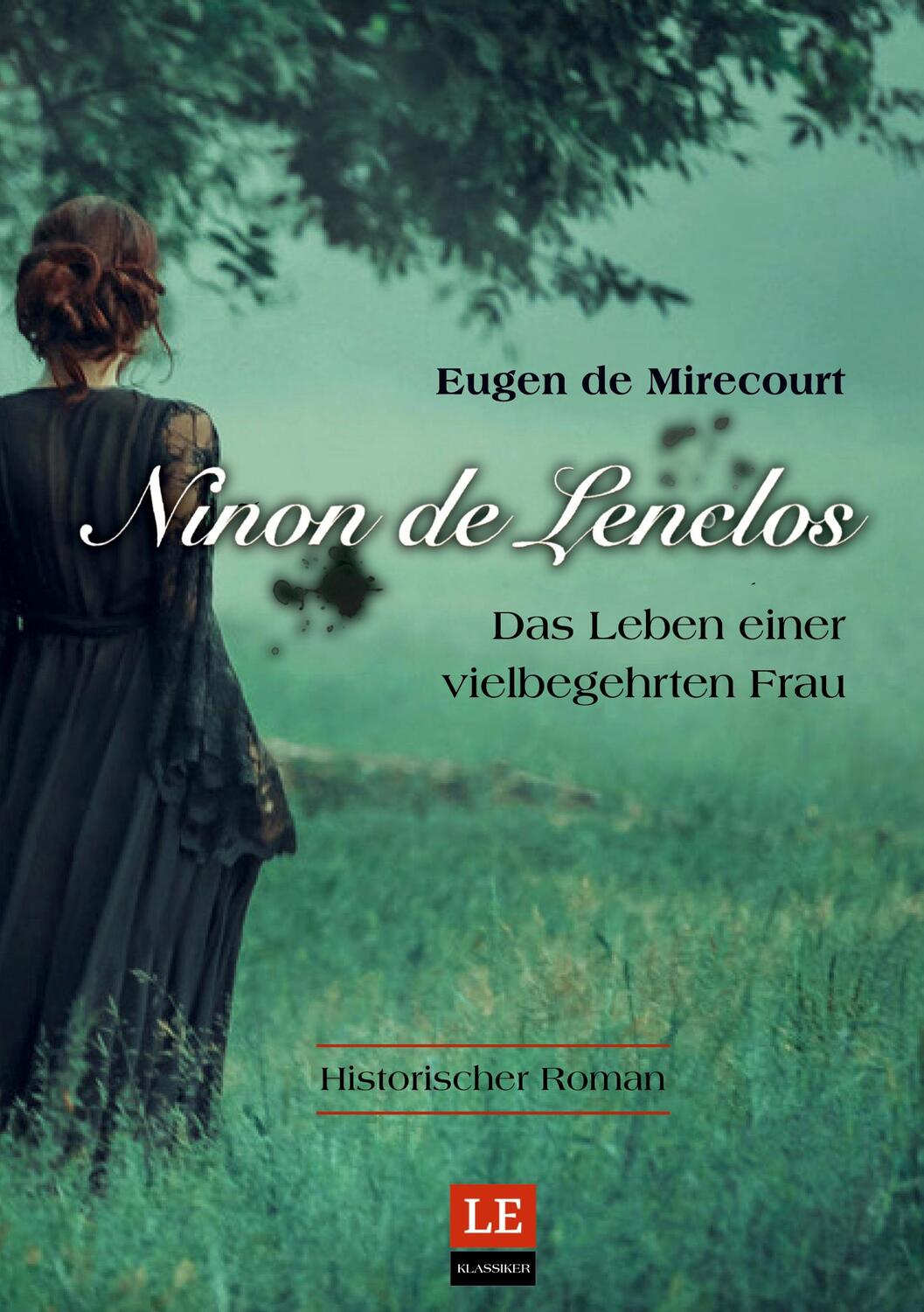 Cover: 9783347494404 | Ninon de Lenclos | Das Leben einer vielbegehrten Frau | Mirecourt