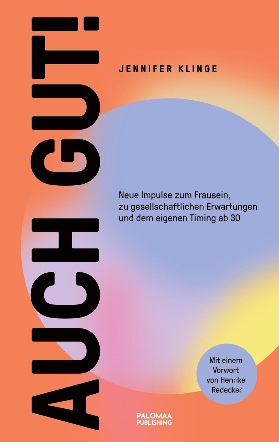 Cover: 9783949598067 | Auch gut! | Jennifer Klinge | Taschenbuch | Paperback | Deutsch | 2023