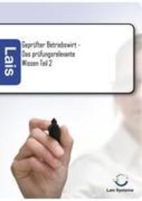 Cover: 9783941902732 | Geprüfter Betriebswirt - Das prüfungsrelevante Wissen | Teil 2 | Buch