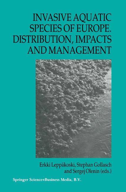 Cover: 9781402008375 | Invasive Aquatic Species of Europe. Distribution, Impacts and...