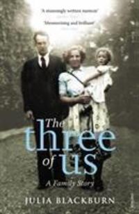 Cover: 9780099507048 | The Three of Us | A Family Story | Julia Blackburn | Taschenbuch