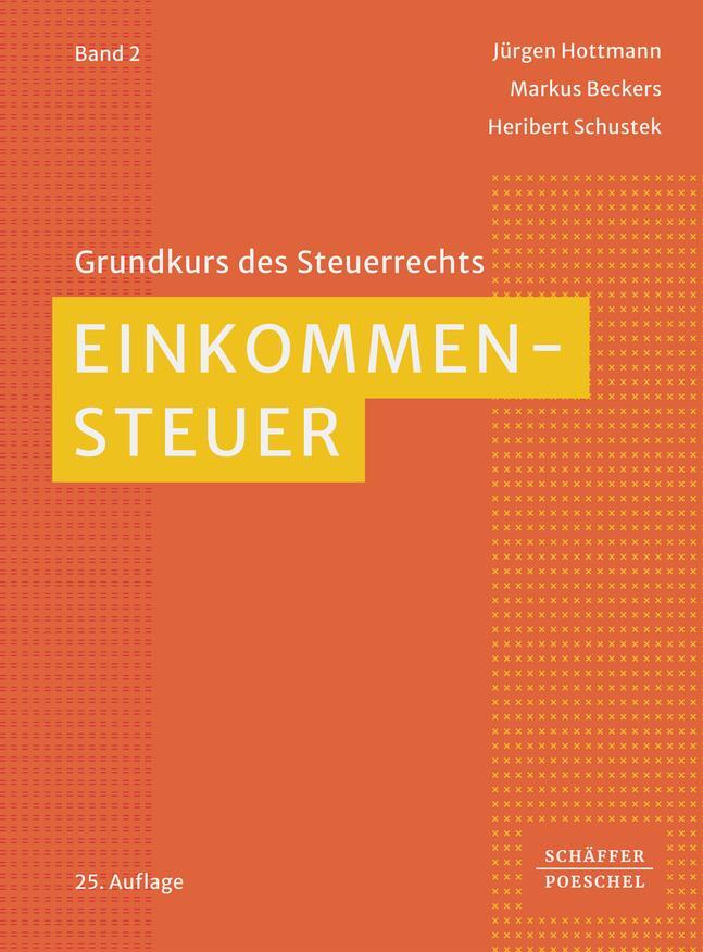 Cover: 9783791058139 | Einkommensteuer | Jürgen Hottmann (u. a.) | Taschenbuch | 424 S.