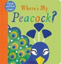 Cover: 9781912756315 | Where's My Peacock? | Kate McLelland | Buch | Papp-Bilderbuch | 2020