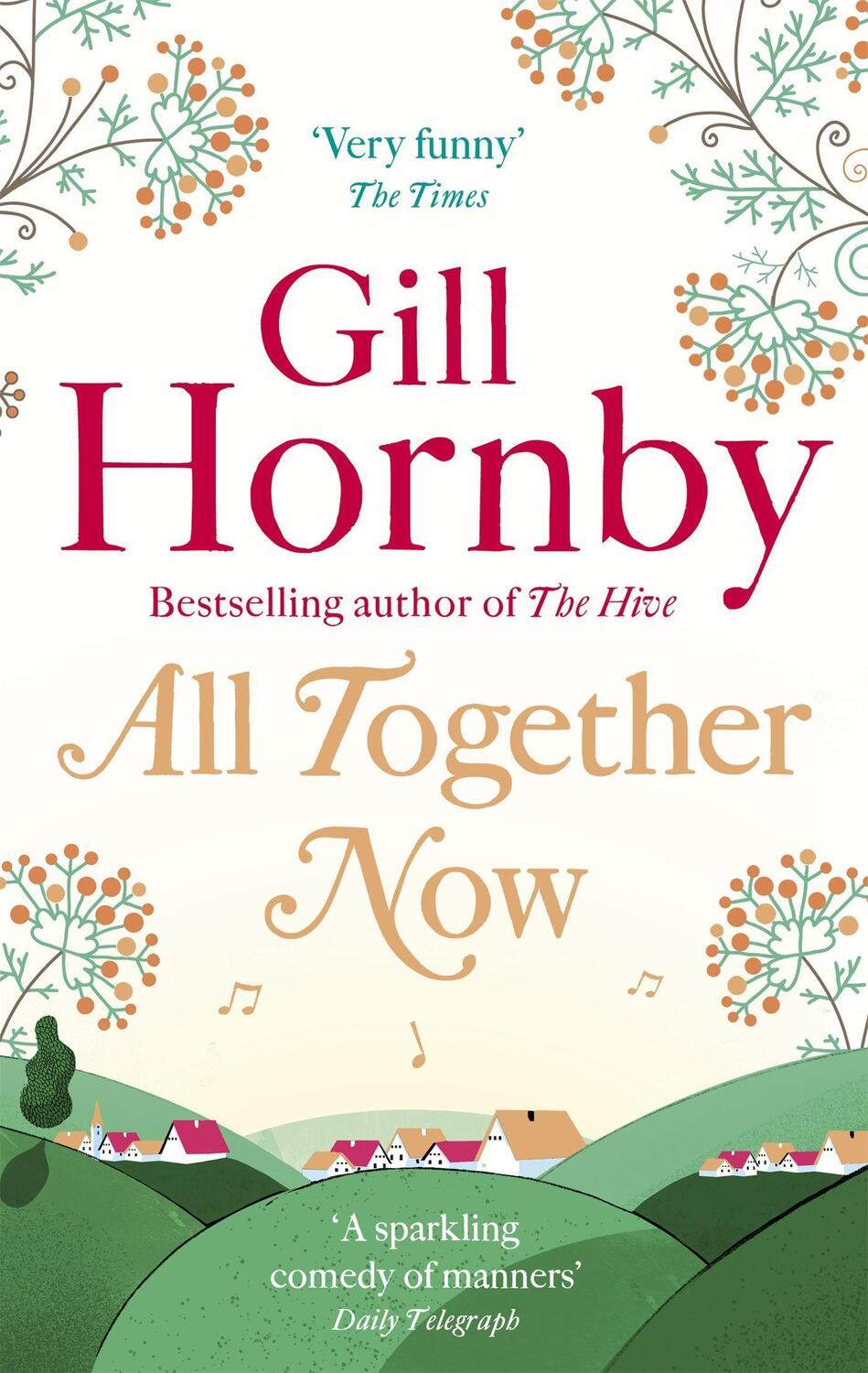 Cover: 9780349139319 | All Together Now | Gill Hornby | Taschenbuch | Englisch | 2016