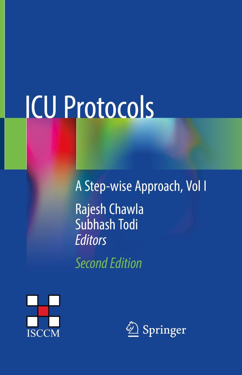 Cover: 9789811508974 | ICU Protocols | A Step-wise Approach, Vol I | Subhash Todi (u. a.)