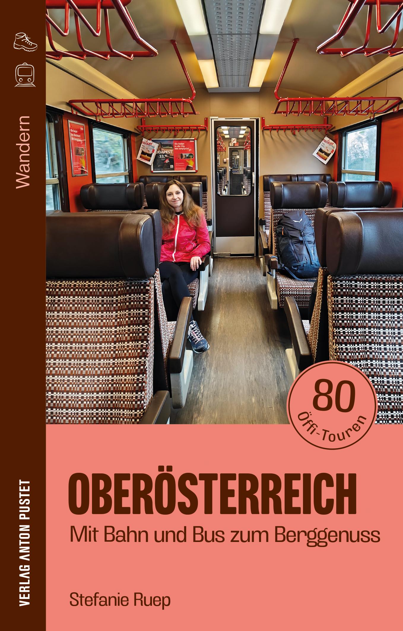 Cover: 9783702511647 | Wandern in Oberösterreich: Mit Bahn und Bus zum Berggenuss | Ruep