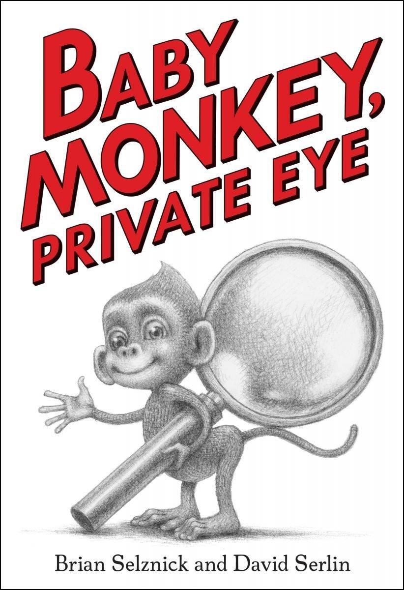 Cover: 9781338180619 | Baby Monkey, Private Eye | Brian Selznick (u. a.) | Buch | Englisch