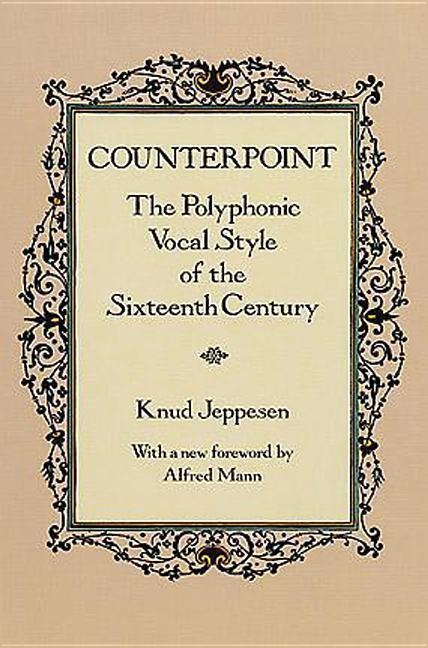 Cover: 9780486270364 | Counterpoint | The Polyphonic Vocal Style of the Sixteenth Century
