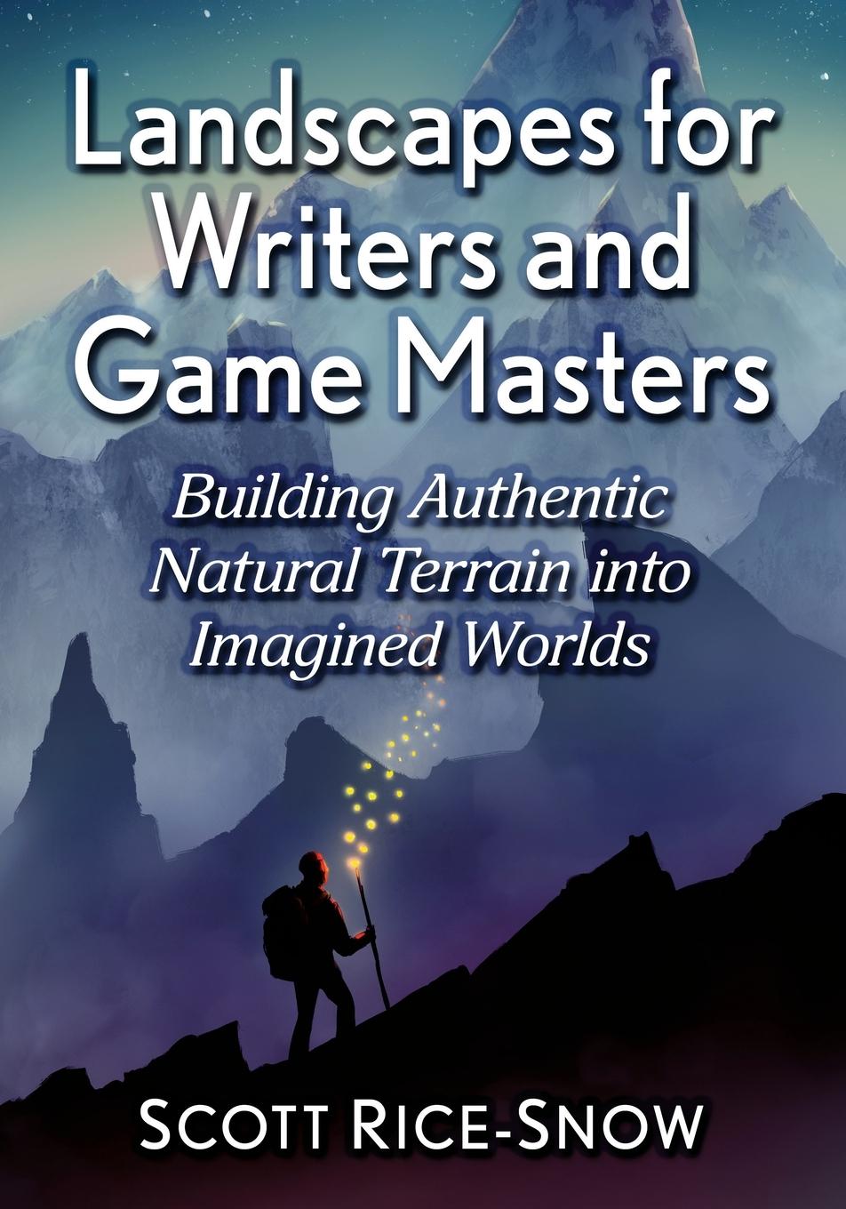 Cover: 9781476683577 | Landscapes for Writers and Game Masters | Scott Rice-Snow | Buch