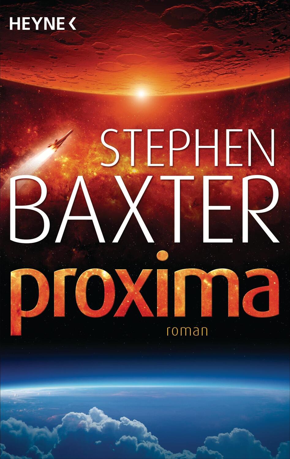 Cover: 9783453315792 | Proxima | Stephen Baxter | Taschenbuch | Deutsch | 2014 | Heyne