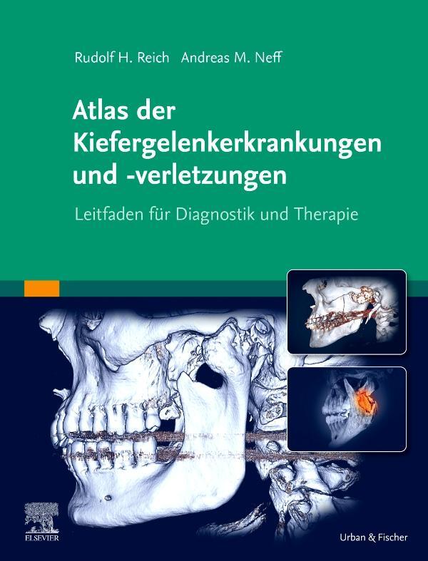 Cover: 9783437237256 | Atlas der Kiefergelenkerkrankungen und -verletzungen | Andreas Neff