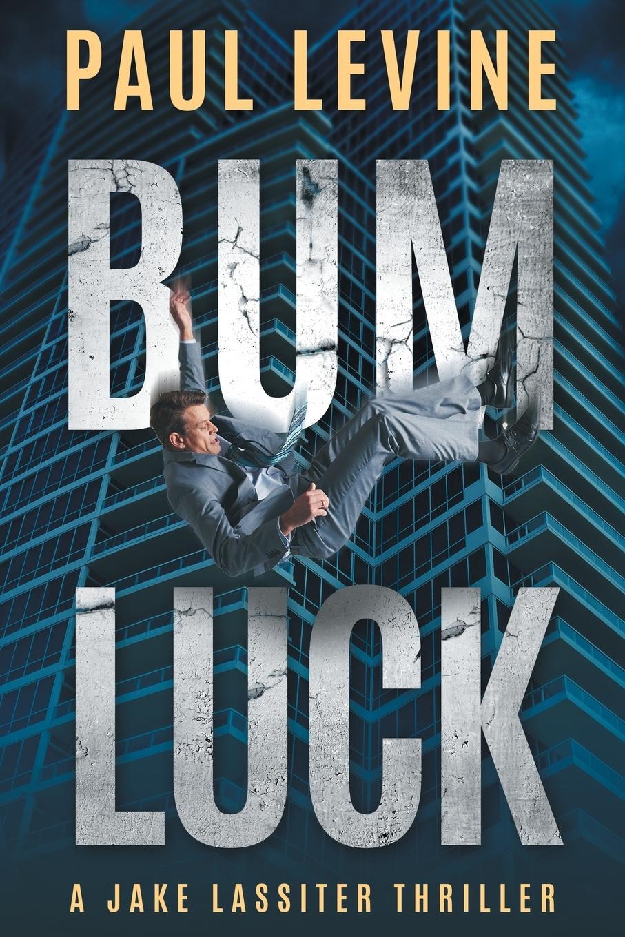 Cover: 9781734251098 | BUM LUCK | Paul Levine | Taschenbuch | Jake Lassiter Series | Englisch