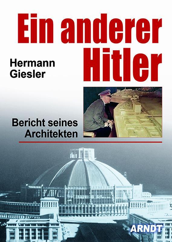 Cover: 9783887413064 | Ein anderer Hitler | Hermann Giesler | Buch | Deutsch | 2020