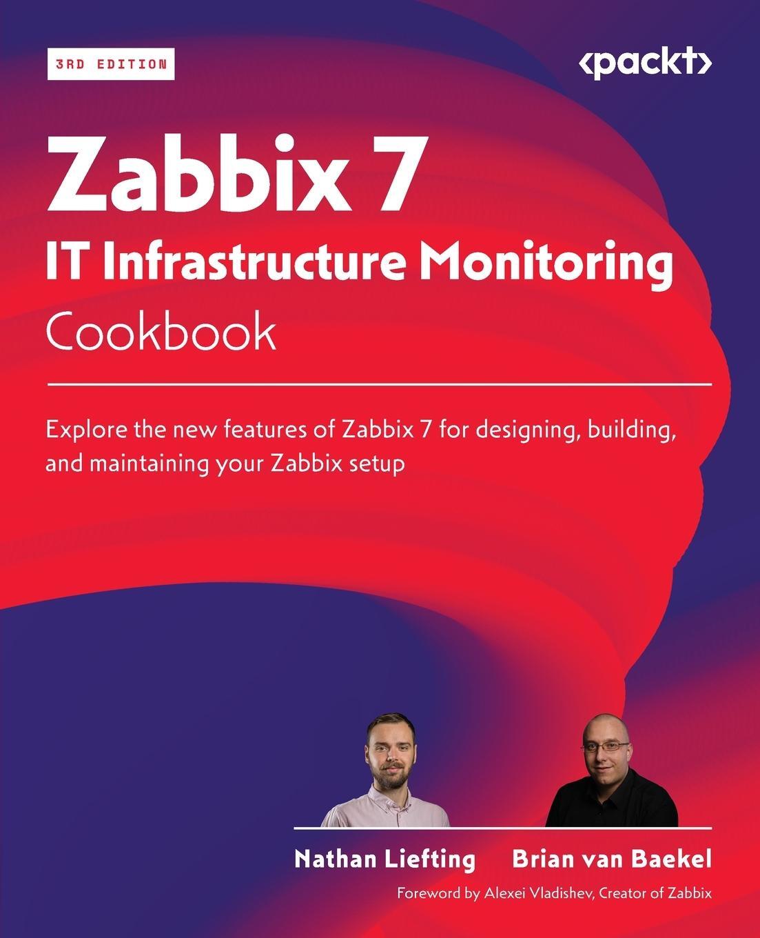 Cover: 9781801078320 | Zabbix 7 IT Infrastructure Monitoring Cookbook - Third Edition | Buch