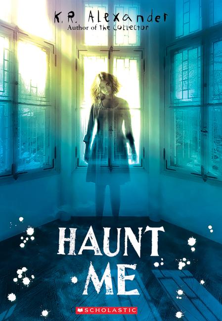 Cover: 9781338338843 | Haunt Me | K R Alexander | Taschenbuch | Kartoniert / Broschiert