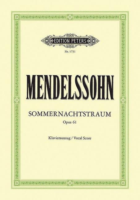 Cover: 9790014007768 | A Midsummer Night's Dream Op. 61 (Vocal Score) | Taschenbuch | 2023