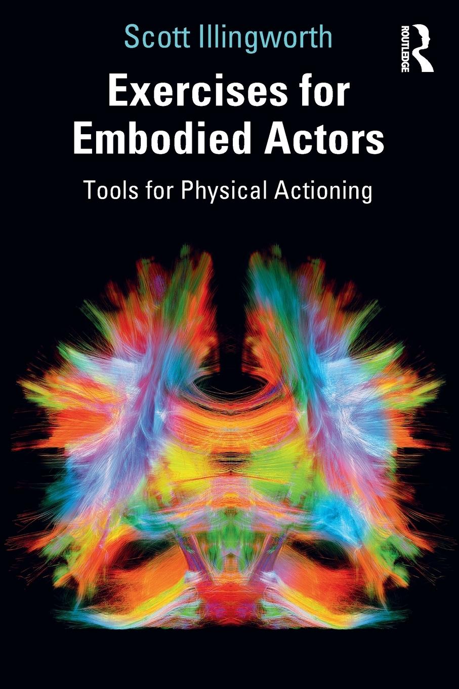 Cover: 9780367433840 | Exercises for Embodied Actors | Tools for Physical Actioning | Buch