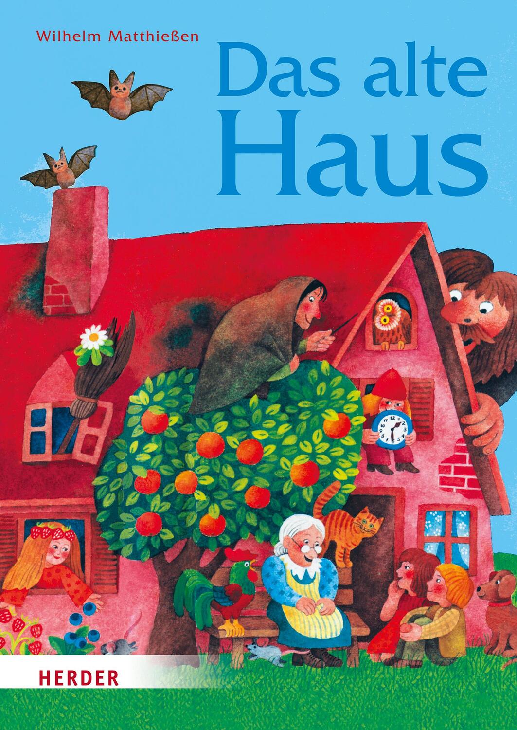 Cover: 9783451712746 | Das alte Haus | Märchen zum Lesen und Vorlesen | Wilhelm Matthießen