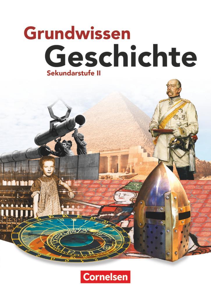 Cover: 9783060641826 | Grundwissen Geschichte. Sekundarstufe II. Schülerbuch | Jäger (u. a.)