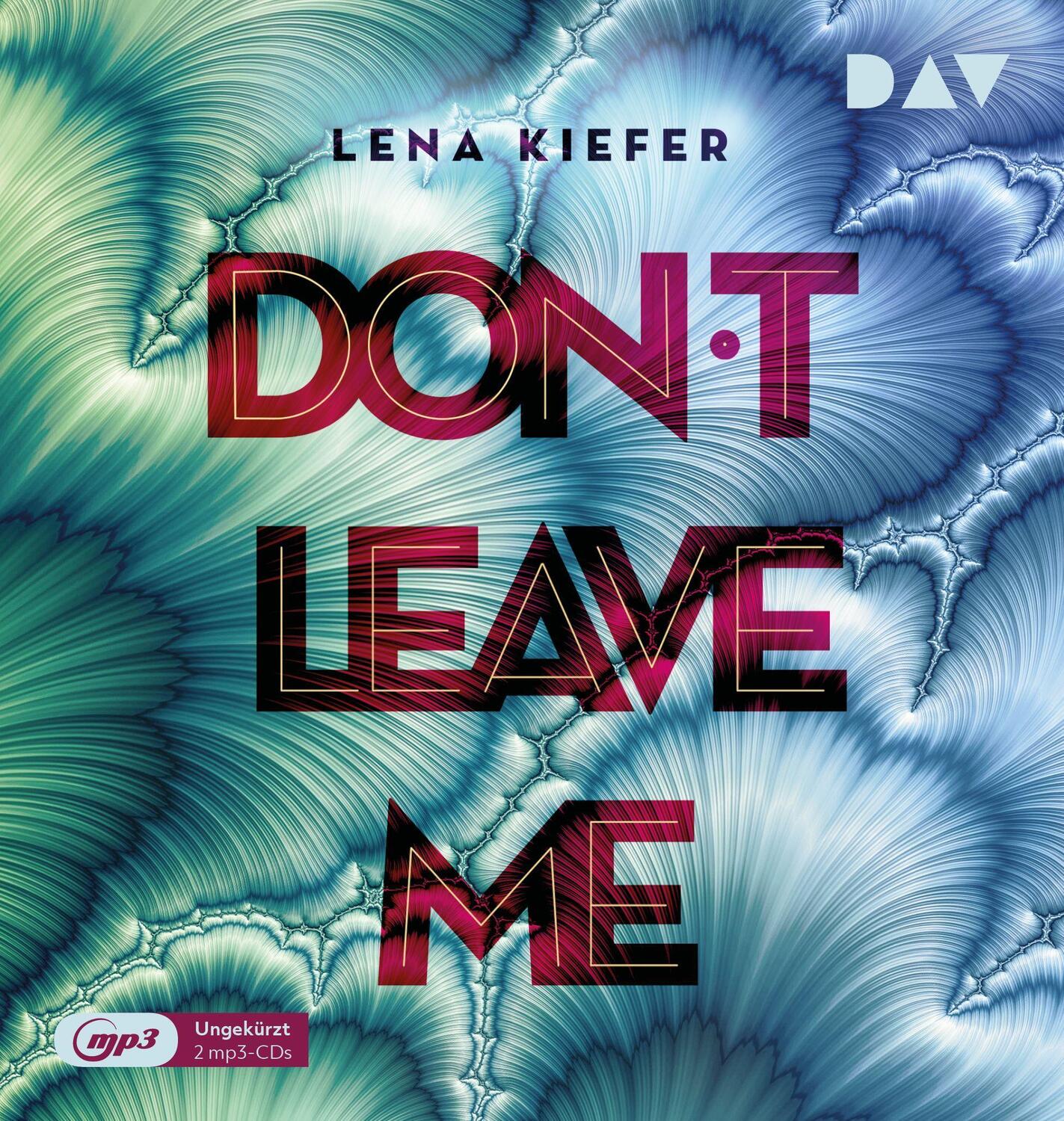 Cover: 9783742418852 | Don't LEAVE me (Teil 3) | Lena Kiefer | MP3 | 2 Audio-CDs | Deutsch