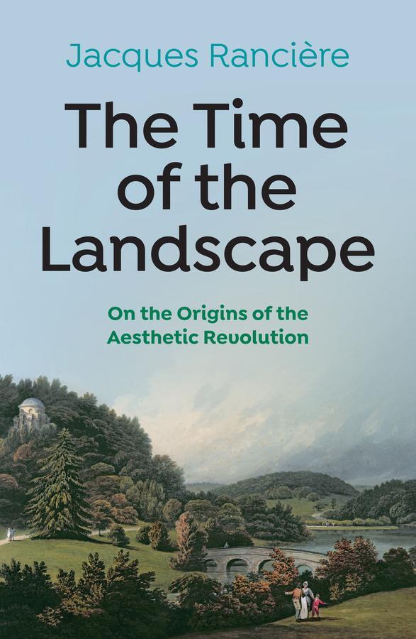 Cover: 9781509548156 | The Time of the Landscape | On the Origins of the Aesthetic Revolution