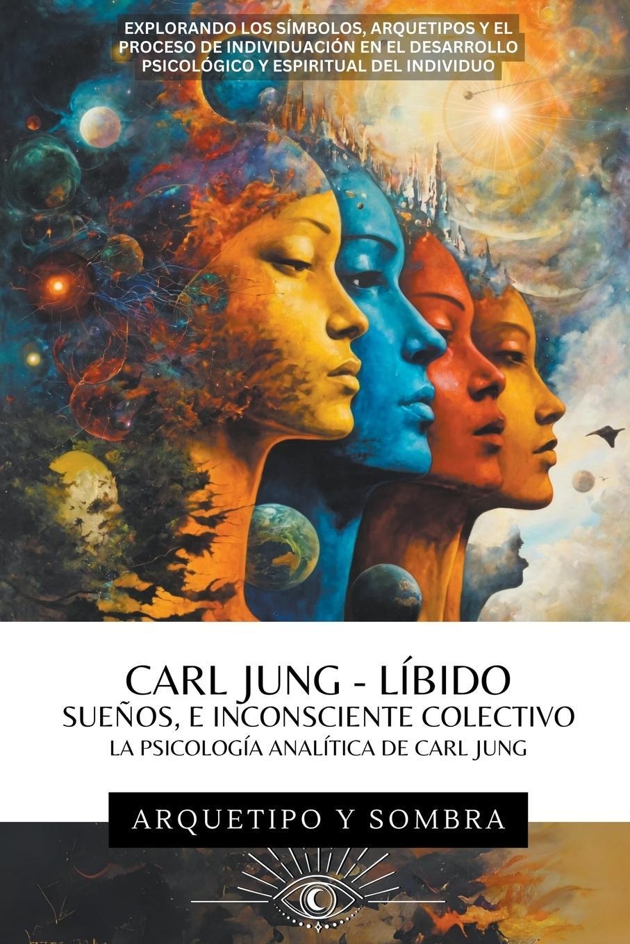 Cover: 9798224571642 | Carl Jung - Sueños, Líbido, E Inconsciente Colectivo | Sombra | Buch