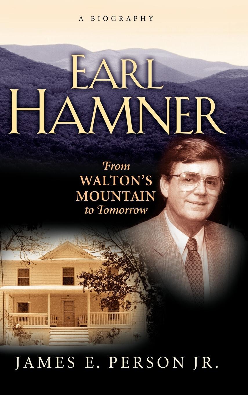 Cover: 9781581824551 | Earl Hamner | From Walton's Mountain to Tomorrow | James E. Person