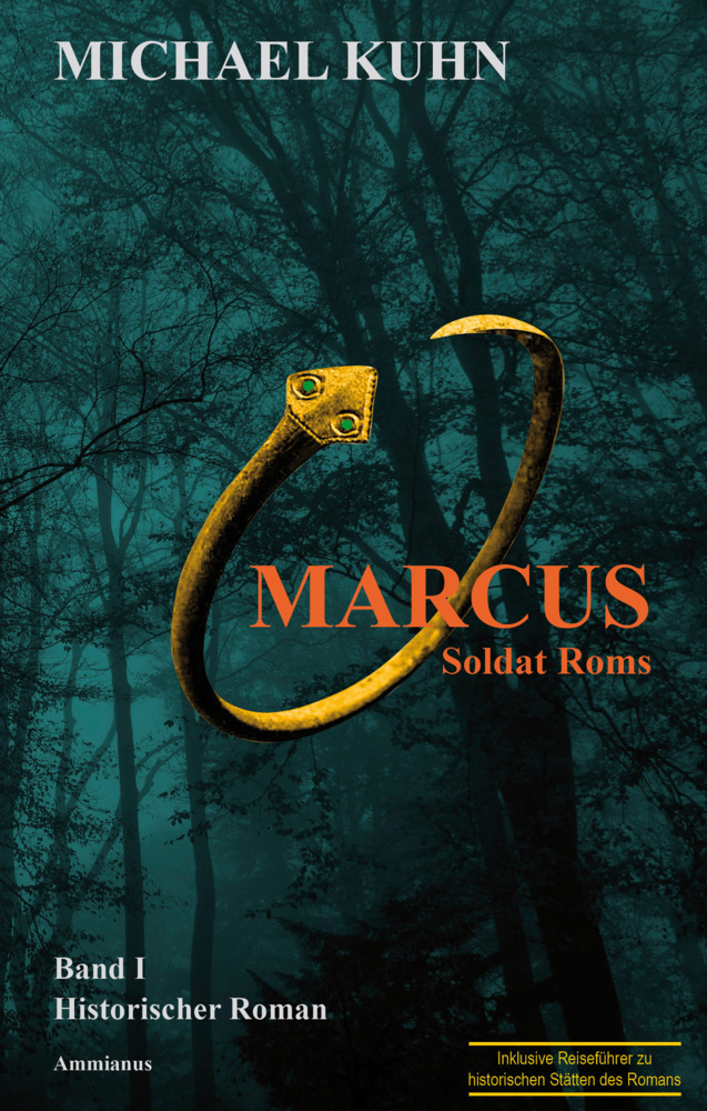 Cover: 9783981577419 | Marcus - Soldat Roms | Michael Kuhn | Taschenbuch | Deutsch | 2013