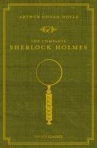 Cover: 9780099529934 | The Complete Sherlock Holmes | Arthur Conan Doyle | Buch | Englisch