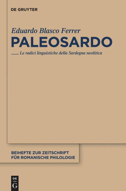 Cover: 9783110235593 | Paleosardo | Le radici linguistiche della Sardegna neolitica | Ferrer