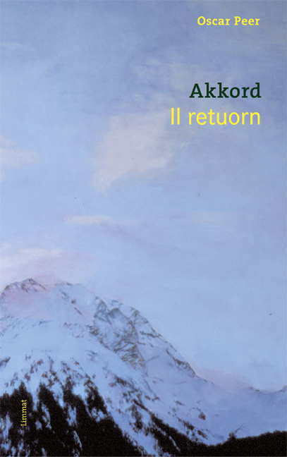 Cover: 9783857914867 | Akkord /Il retuorn. Il retuorn | Rätoromanisch-Deutsch | Peer (u. a.)