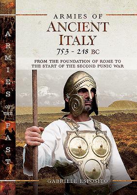 Cover: 9781526751850 | Armies of Ancient Italy 753-218 BC | Gabriele Esposito | Buch | 2020