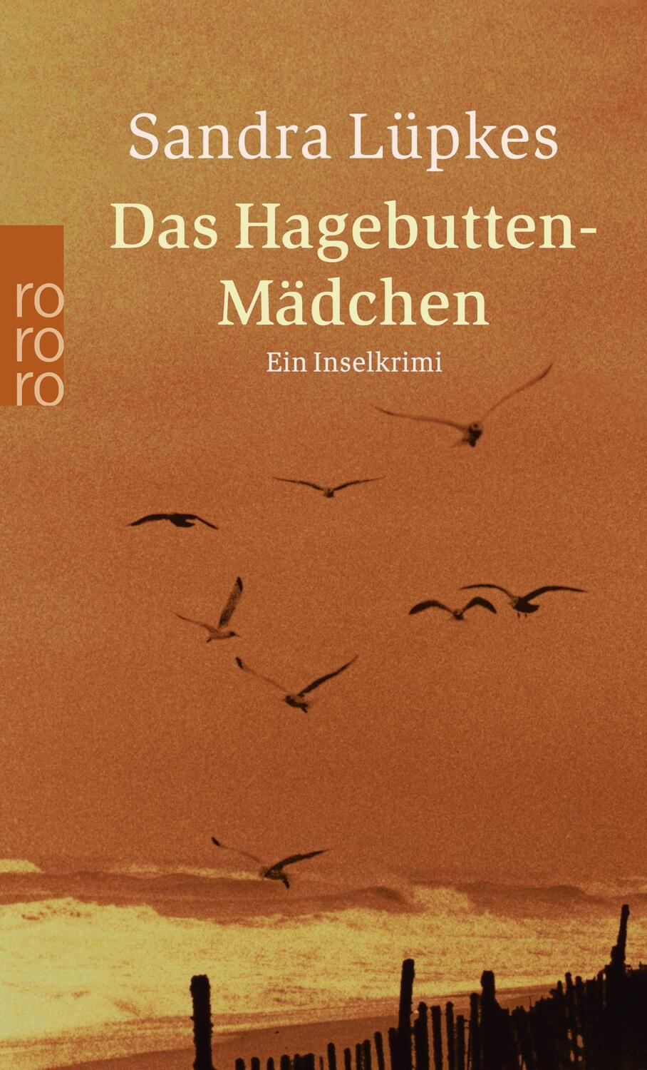 Cover: 9783499235993 | Das Hagebutten-Mädchen | Sandra Lüpkes | Taschenbuch | Paperback