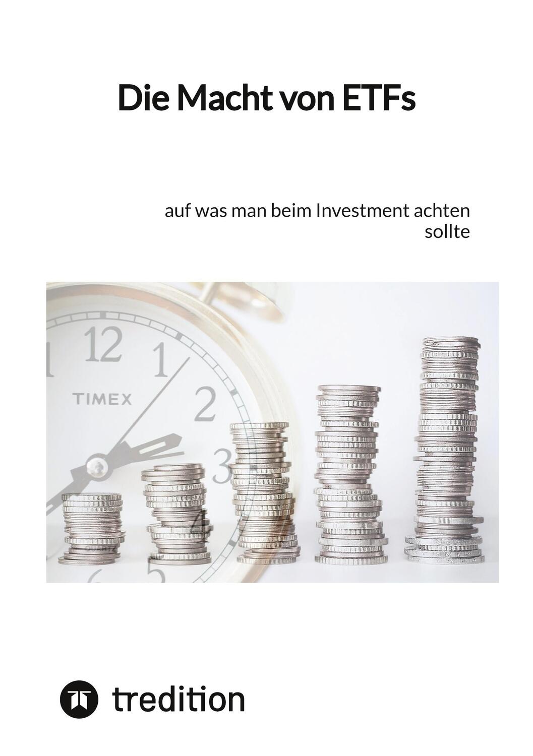 Cover: 9783347851443 | Die Macht von ETFs | auf was man beim Investment achten sollte | Buch