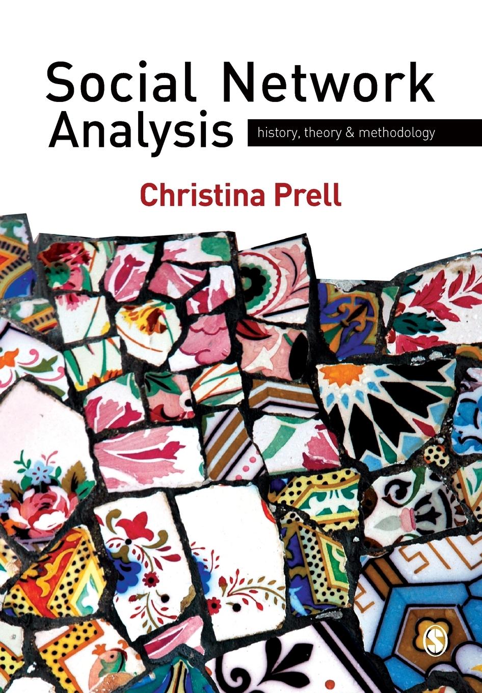 Cover: 9781412947152 | Social Network Analysis | History, Theory and Methodology | Prell