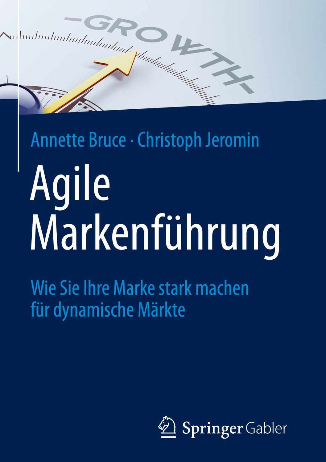 Cover: 9783658118082 | Agile Markenführung | Christoph Jeromin (u. a.) | Buch | Deutsch
