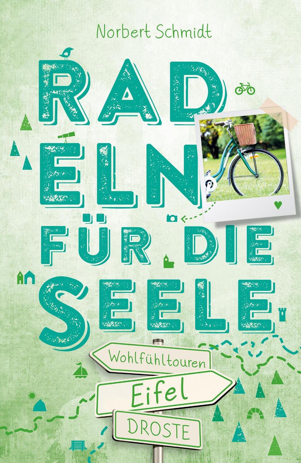 Cover: 9783770020546 | Eifel. Radeln für die Seele | 15 Wohlfühltouren | Norbert Schmidt