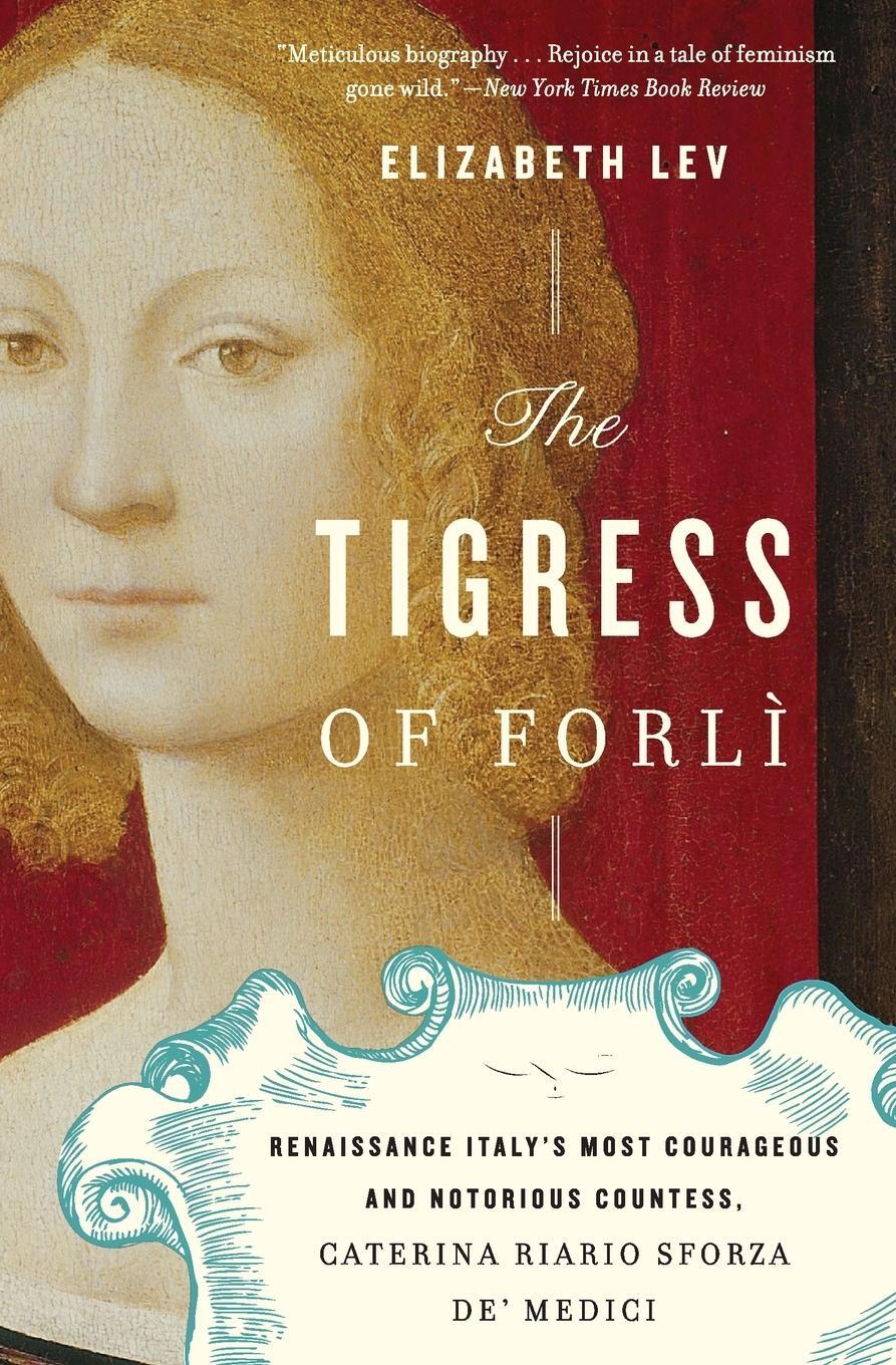 Cover: 9780547844169 | The Tigress of Forli | Elizabeth Lev | Taschenbuch | Paperback | 2023