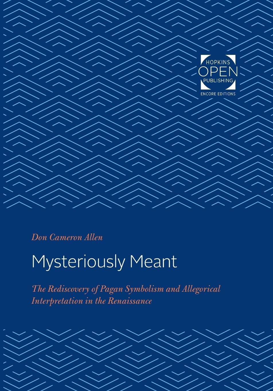 Cover: 9781421435275 | Mysteriously Meant | Don Cameron Allen | Taschenbuch | Paperback