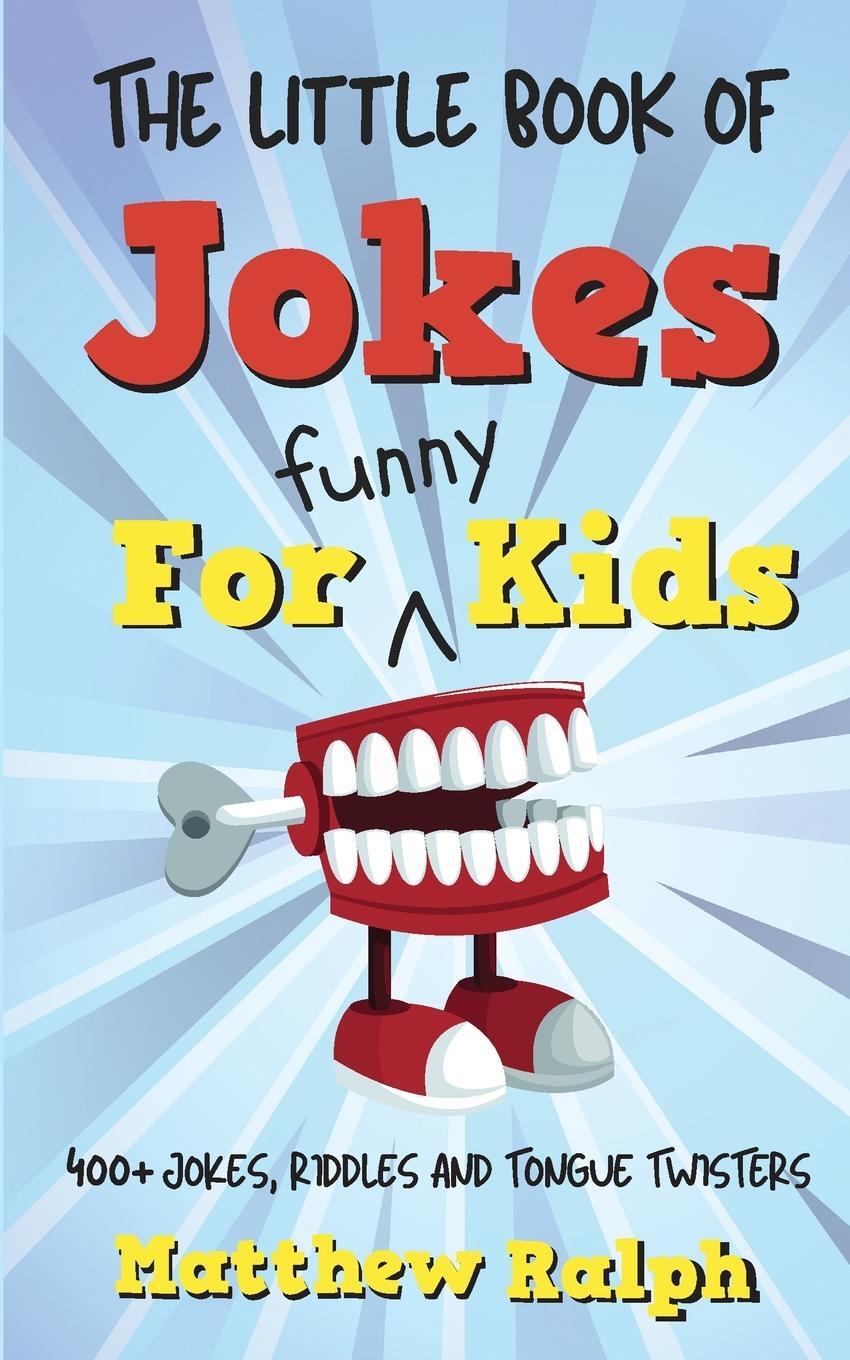 Cover: 9781916242258 | The Little Book Of Jokes For Funny Kids | Matthew Ralph | Taschenbuch