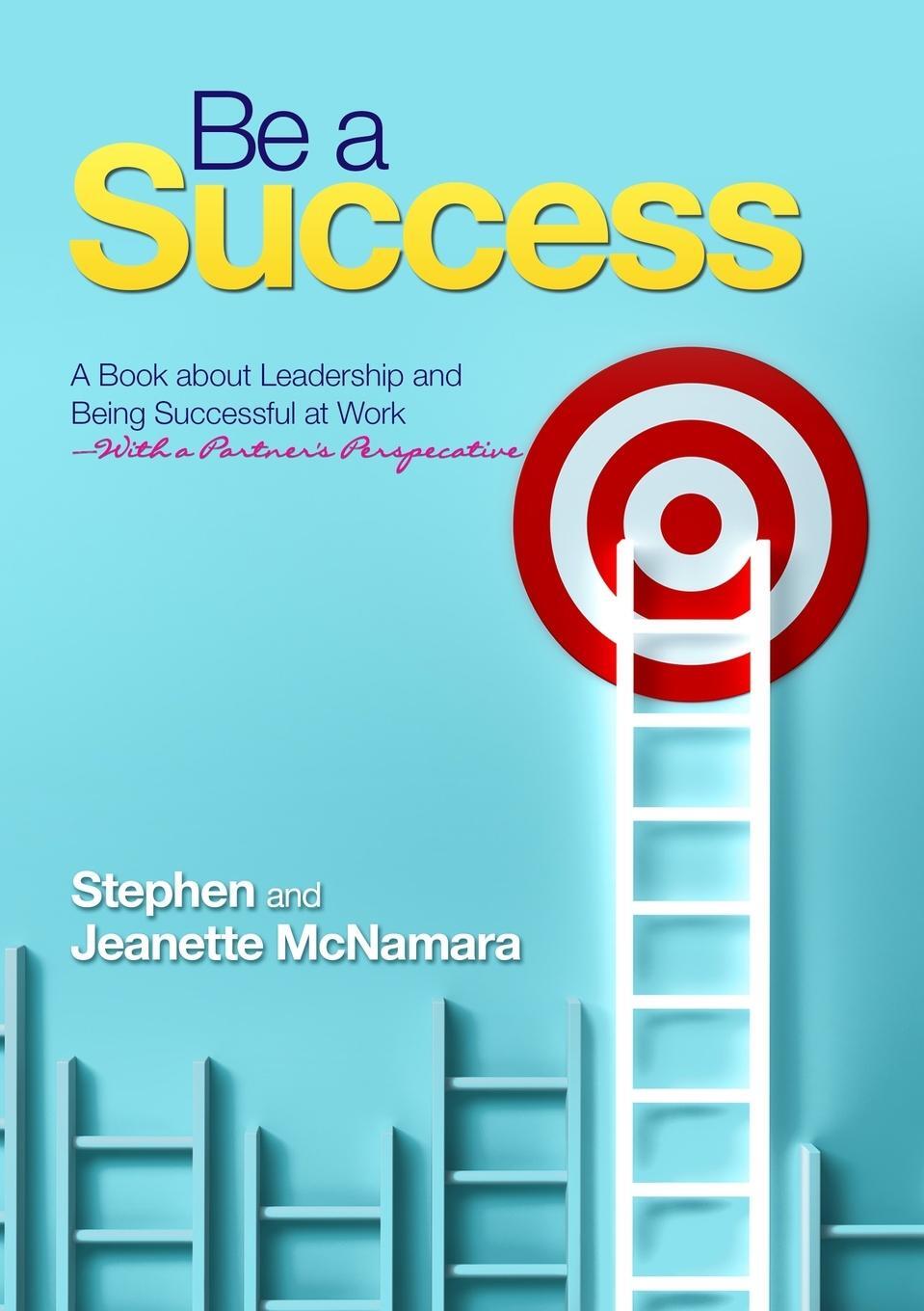 Cover: 9781716787522 | Be a Success | Stephen McNamara (u. a.) | Taschenbuch | Paperback