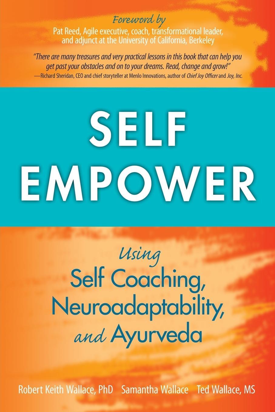 Cover: 9781735740119 | Self Empower | Using Self-Coaching, Neuroadaptability, and Ayurveda