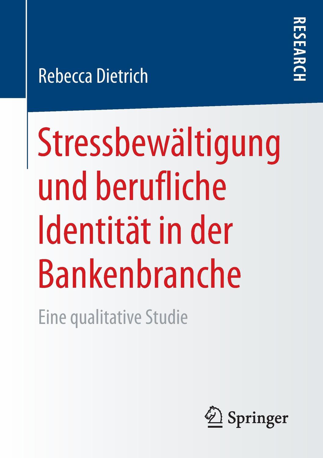 Cover: 9783658178017 | Stressbewältigung und berufliche Identität in der Bankenbranche | Buch