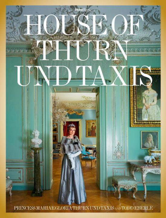 Cover: 9780847847143 | The House of Thurn Und Taxis | Buch | Englisch | 2015 | RIZZOLI
