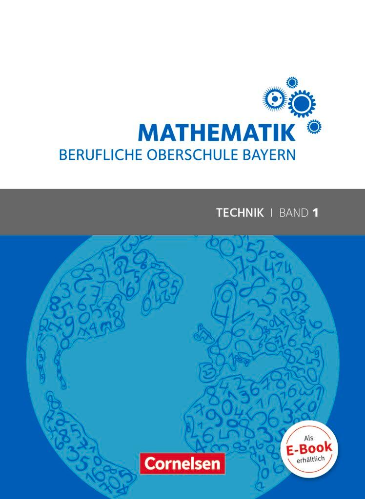 Cover: 9783064514829 | Mathematik Band 1 (FOS 11 / BOS 12) - Berufliche Oberschule Bayern...