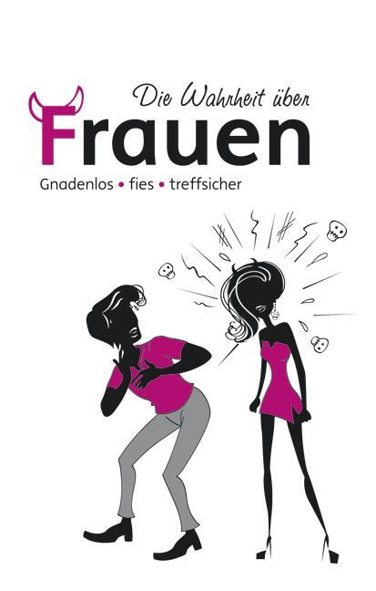 Cover: 9783897369283 | Die Wahrheit über Frauen | Buch | Deutsch | 2012 | Edition XXL