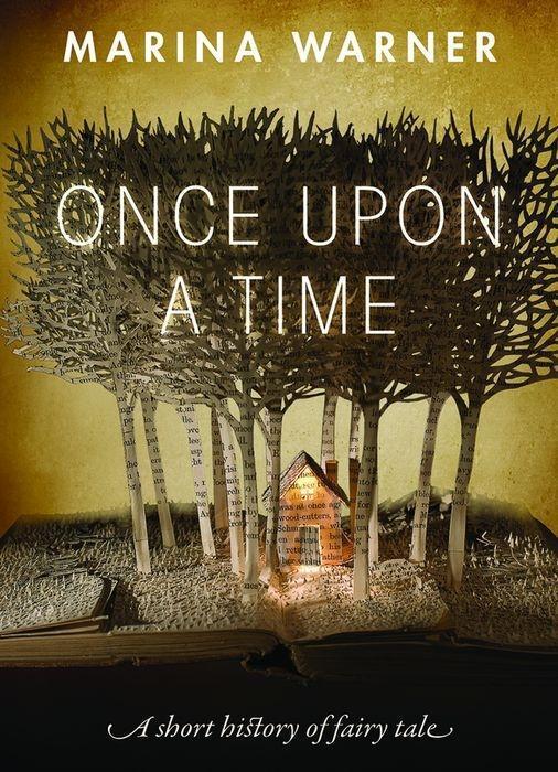 Cover: 9780198779858 | Once Upon a Time | A Short History of Fairy Tale | Marina Warner