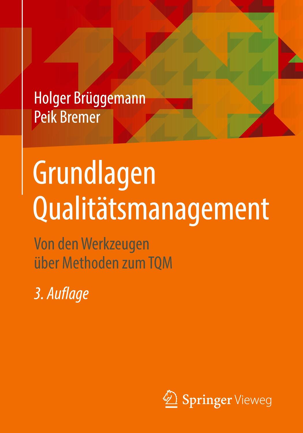 Cover: 9783658287795 | Grundlagen Qualitätsmanagement | Holger Brüggemann (u. a.) | Buch
