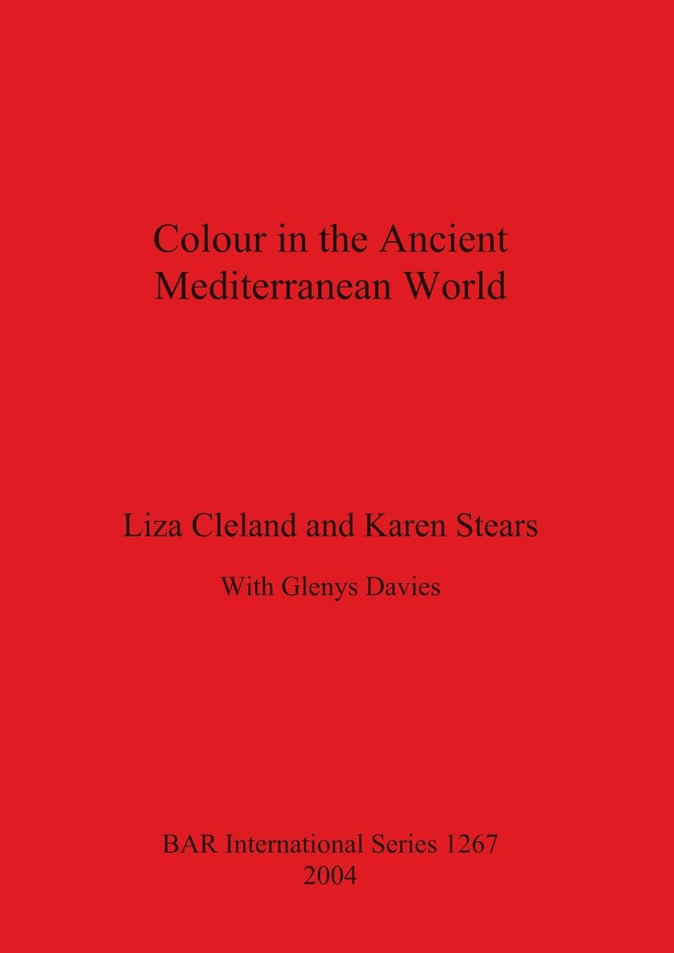 Cover: 9781841713731 | Colour in the Ancient Mediterranean World | Liza Cleland (u. a.)